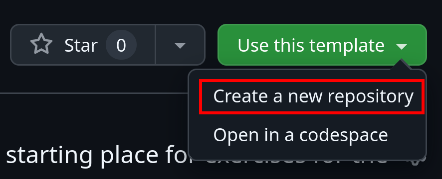 Click the green “Use template” button in the upper-right, then select “create a new
repository”.